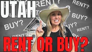 Rent vs Buy Which is Better for You in Salt Lake City