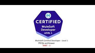 TOP MuleSoft Certified Developer - Level 1 MCQs Part 3