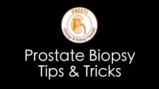 Prostate Biopsy Tips & Tricks