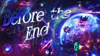 My part in "Before The End" | By ADrone & more!