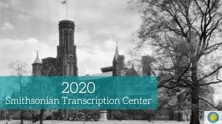 2020: Year in Review, Smithsonian Transcription Center