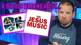 A Solemn Warning about "The Jesus Music" Movie...