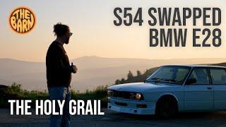 S54 Swapped BMW E28 - The Holy Grail - My Cars, Part 3