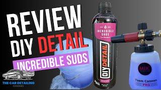 IS IT AS GOOD AS THEY SAY??! DIY Detail Incredible Suds Review and Demonstration