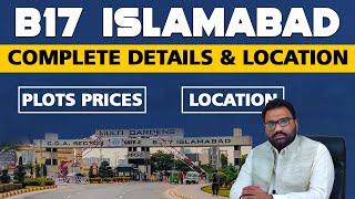 Multi Gardens B17 Islambad Complete Details | Block A to Block G | Plots Sizes & Prices!