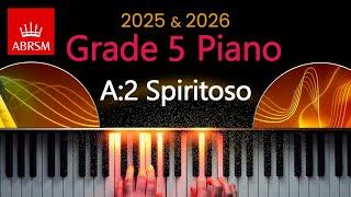 ABRSM 2025 & 2026 - Grade 5 Piano Exam - A:2 ~ Spiritoso ~ Muzio Clementi