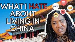 4 reasons why I HATE living in China