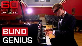 The musical genius who was born blind and brain damaged | 60 Minutes Australia