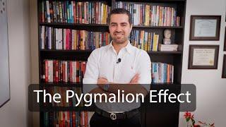 The Pygmalion Effect - Dr. Alireza Sharifi