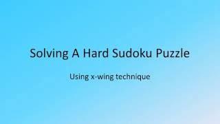 Solving A Hard Sudoku Puzzle