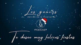 TE DESEO MUY FELICES FIESTAS (Cover)│Los genios detrás de la musica de Luis Miguel