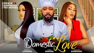 DOMESTIC LOVE - Frederick Leonard, Emem Inwang, Afuwape Rosemary latest 2024 xclusive nigerian movie