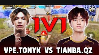 PUBG Mobile VPE.TonyK 1v1 Tianba.Qz