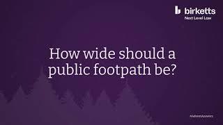 How wide should a public footpath be?