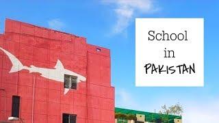 School in PAKISTAN - when you're not from Pakistan