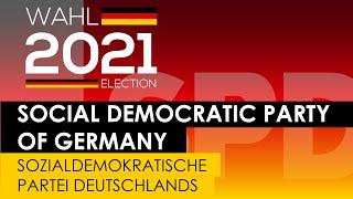 SPD | Sozialdemokratische Partei - Social Democratic Party | Germany, Parliament Elections 2021