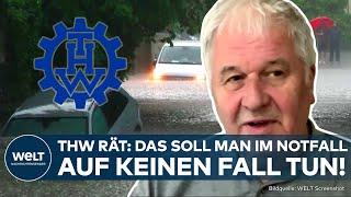 UNWETTERWARNUNG FÜR DEUTSCHLAND - THW erklärt: So verhält man sich im Flut-Notfall richtig