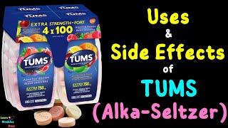 Tums Tablets (Calcium Carbonate) – Side Effects, Uses, Mechanism of Action, Dosage, Warnings