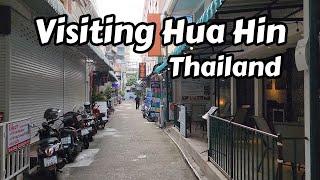 Visiting Hua Hin, Thailand