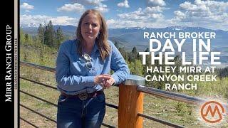 Ranch Broker Day in the Life - Haley Mirr at Canyon Creek Ranch