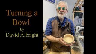 Turning a Bowl by David Albright Blind Woodturner