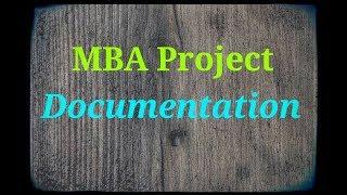 MBA project document preparation and 5 chapters explanation