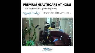 Start Your Premium Healthcare at Home | P2pchealth