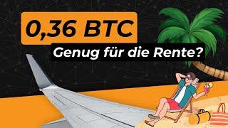 Wie viel Bitcoin benötigst du, um 2030 in Rente zu gehen?