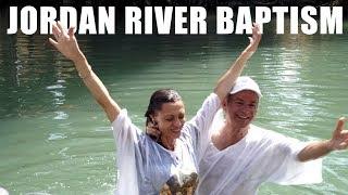 Baptized in the Jordan River