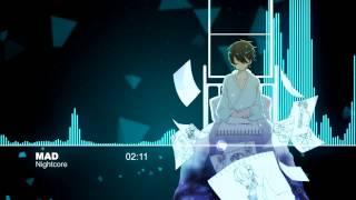 【Nightcore】- Mad