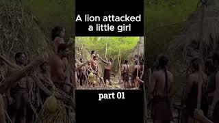 A lion attacked a little girl #movie #shorts