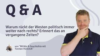 Warum rückt der Westen politisch immer weiter nach rechts? Erinnert das an vergangene Zeiten?