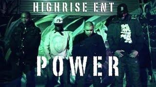 P110 - Highrise Ent - Bigz, Flexplicit, Manchester Hypes, Dialect - #Power [Music Video]