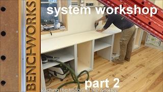 system workshop: workbench construction part 2