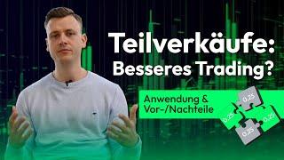 Teilverkäufe im Trading: Wie und wann?