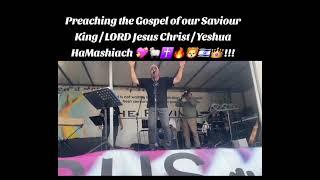 Preaching the Gospel of our Soon Returning Saviour King / LORD Jesus Christ / Yeshua HaMashiach! 