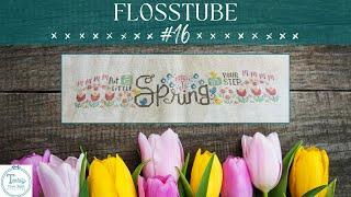 Textilly Flosstube #16 - I'm Back With Spring Finishes, WIPs & Nashville Needlework Market Haul