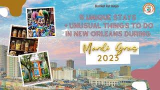 New Orleans Mardi Gras: A Unique Bucket List Destination