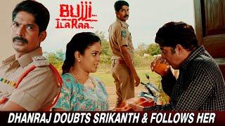 Dhanraj Doubts Srikanth & Follows Her | Bujji Ila Raa | Sunil | Latest Tamil Dubbed Movie Scenes