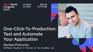 One-click-to-production: Test and automate your application