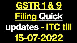 GST ITC till 15-07-2022 | FY 2021-22 | GST Big Update