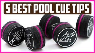 Top 5 Best Pool Cue Tips Reviews on the Market 2021