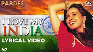 15th August Song: I Love My India with Lyrics | Independence Day Special Patriotic Song