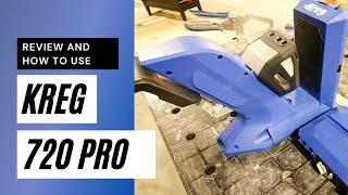 Kreg Jig 720 Pro Review and How To