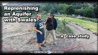 Permaculture Tip of the Day - Replenishing an Aquifer with Swales - A Case Study