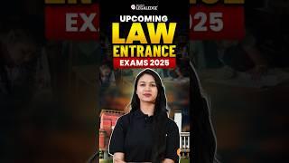 Upcoming Law Entrance Exams in 2025 #lawentranceexam