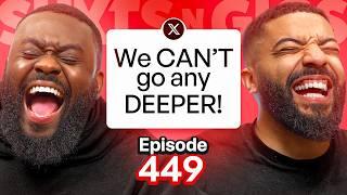 STRUGGLES THAT MEN HAVE THAT WOMEN WON'T UNDERSTAND?! | EP 449