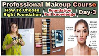 HOW TO choose Right foundation for Indian skin tone || Professional Makeup Course / Day 3