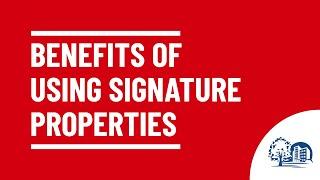 Benefits of Using Signature Properties