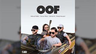 Mehrad Hidden - Oof (feat. Saman Wilson, Sohrab MJ and Moody Moussavi)